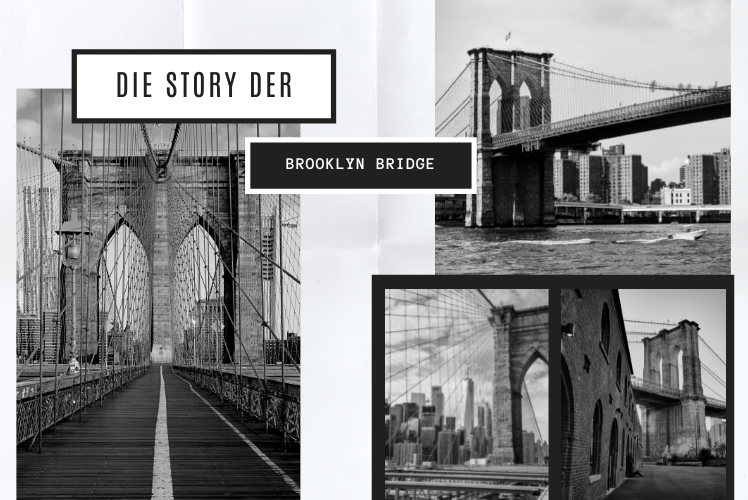 Die Geschichte der Brooklyn Bridge