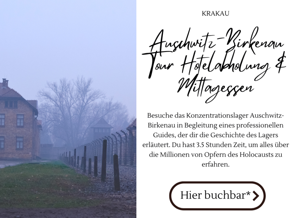 Krakau nach Auschwitz Tour online kaufen